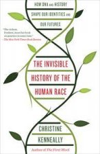 The Invisible History of the Human Race