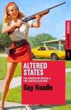 Altered States The American Dream And The Australian Way