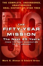 The FiftyYear Mission The Next 25 Years