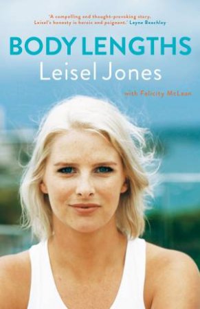 Body Lengths by Leisel Jones & Felicity McLean