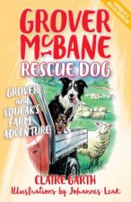 Grover McBane Rescue Dog Grover And Squeaks Farm Adventure