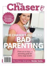 The Chasers Guide To Parenting