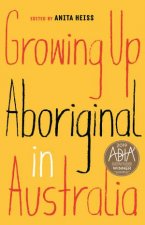 Growing Up Aboriginal In Australia