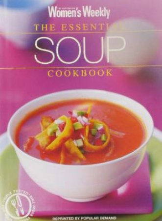 AWW: The Essential Soup Cookbook by Various