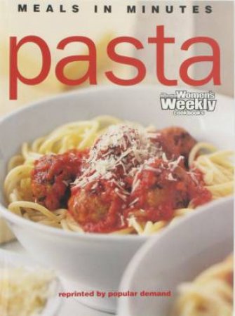 AWW: Meals In Minutes: Pasta by Various