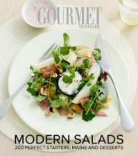 Gourmet Traveller Modern Salads