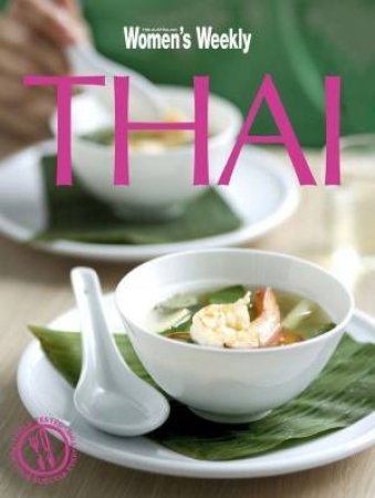 Australian Women's Weekly: Thai by Various