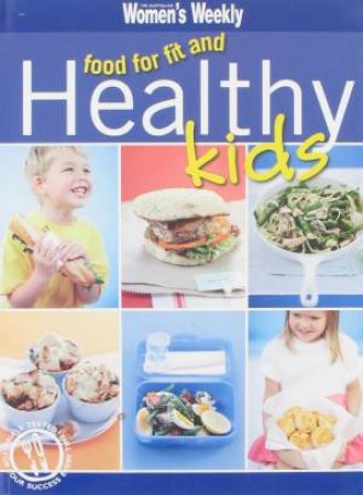 AWW: Food For Fit & Healthy Kids by Various