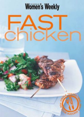 AWW Fast Chicken by Australian Women's Weekly