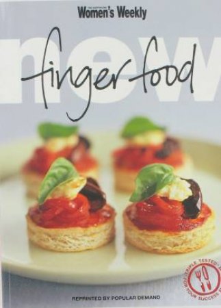 AWW: New Finger Food by The Australian Women's Weekly