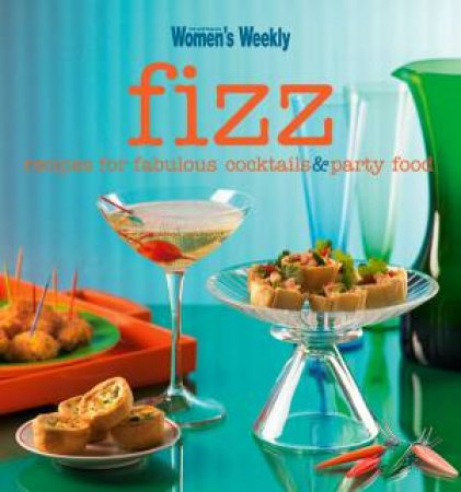 AWW: Fizz by Australian Women's Weekly