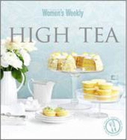 AWW High Tea by Australian Women's Weekly