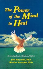 The Power Of The Mind To Heal