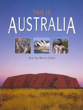 This Is Australia by Bruce Elder