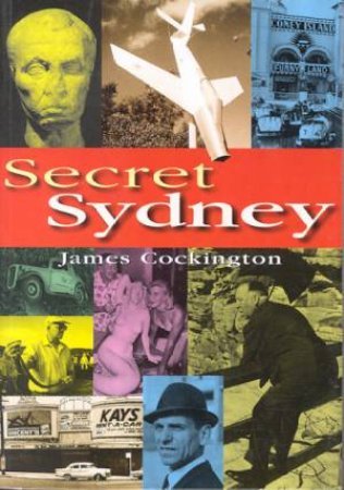 Secret Sydney by James Cockington