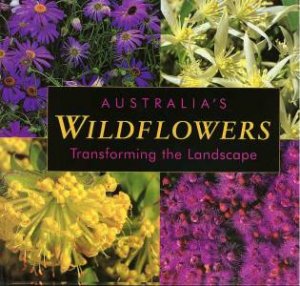 Australia's Wildflowers by Various