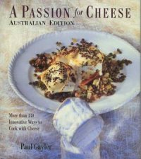 A Passion For Cheese