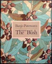 Banjo Patersons Poems Of The Bush