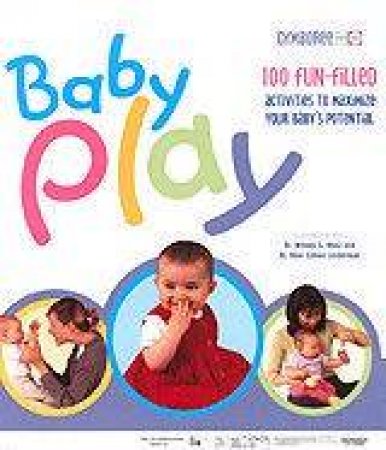 Baby Play by Dr Wendy Masi