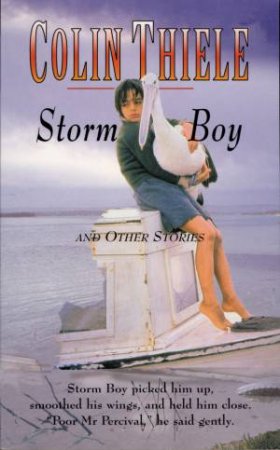 Storm Boy And Other Stories by Colin Thiele - 9781864367669