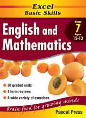 Excel Basic Skills: English & Mathematics Core Book - Year 7