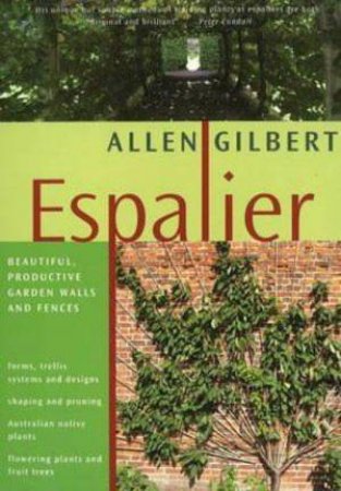 Espalier by Allen Gilbert