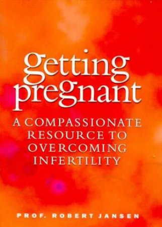 Getting Pregnant by Robert Jansen