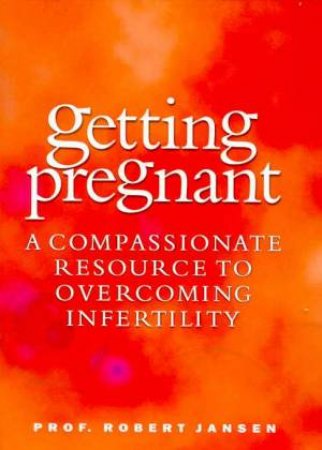 Getting Pregnant by Robert Jansen