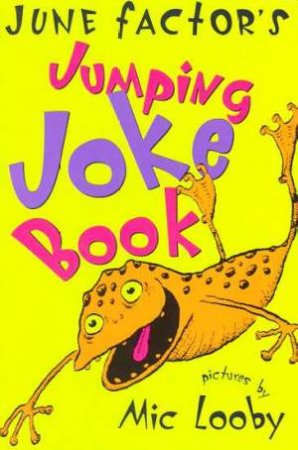 June Factor's Jumping Joke Book by June Factor