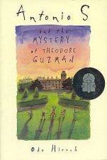 Antonio S And The Mystery Of Theodore Guzman