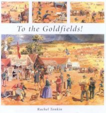 To The  Goldfields