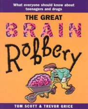 The Great Brain Robbery