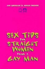 Sex Tips For Straight Women From A Gay Man