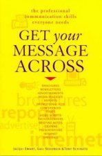 Get Your Message Across