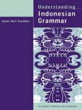 Understanding Indonesion Grammar A Students Reference And Workbook
