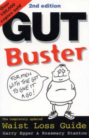 GutBuster Waist Loss Guide For Men by Garry Egger & Rosemary Stanton