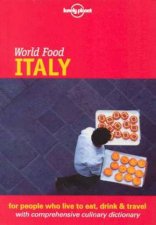 Lonely Planet World Food Italy 1st Ed
