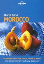 Lonely Planet World Food Morocco 1st Ed