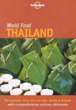 Lonely Planet World Food Thailand 1st Ed