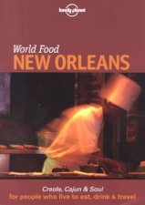Lonely Planet World Food New Orleans 1st Ed