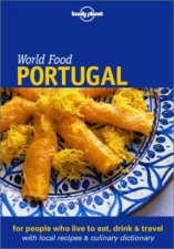 Lonely Planet World Food Portugal 1st Ed