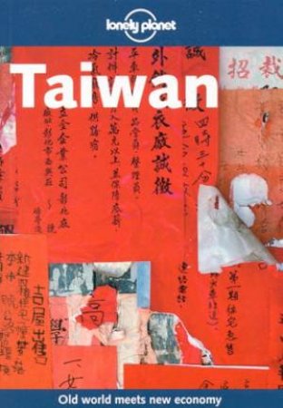 Lonely Planet: Taiwan, 5th Ed by Robert Storey
