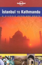 Lonely Planet Istanbul To Kathmandu 1st Ed