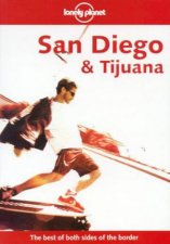 Lonely Planet San Diego and Tijuana 1st Ed