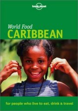 Lonely Planet World Food Caribbean 1st Ed