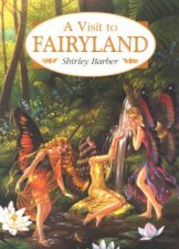 A Visit To Fairyland
