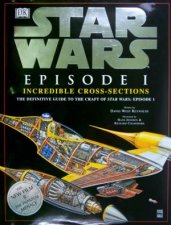 Star Wars Episode I The Phantom Menace Incredible CrossSections
