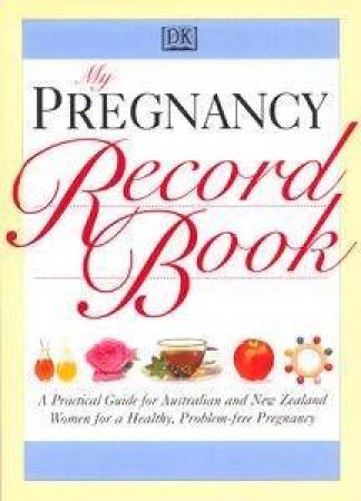 The Pregnancy Record Book by Various