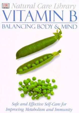 DK Natural Care: Vitamin B by Various