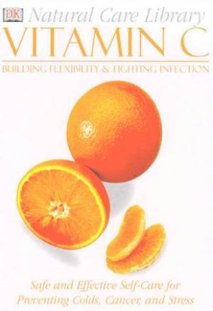 DK Natural Care: Vitamin C by Various